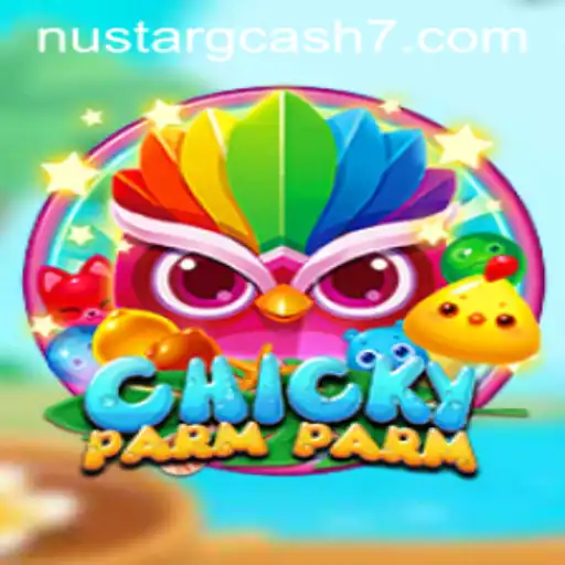 Exploring the Exciting World of ChickyParmParm and the Role of NuStar GCash