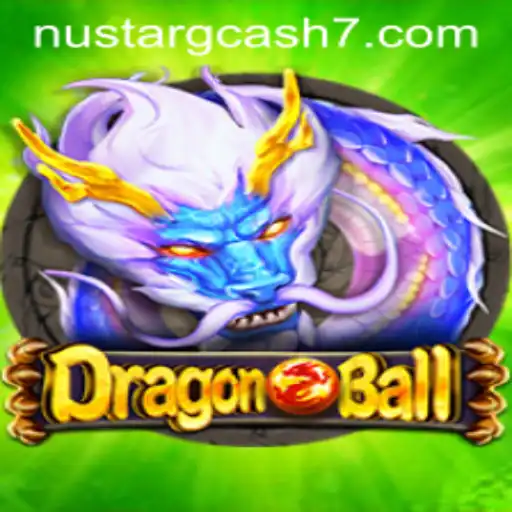 Experience the Thrills of DragonBall With NuStar GCash Integration