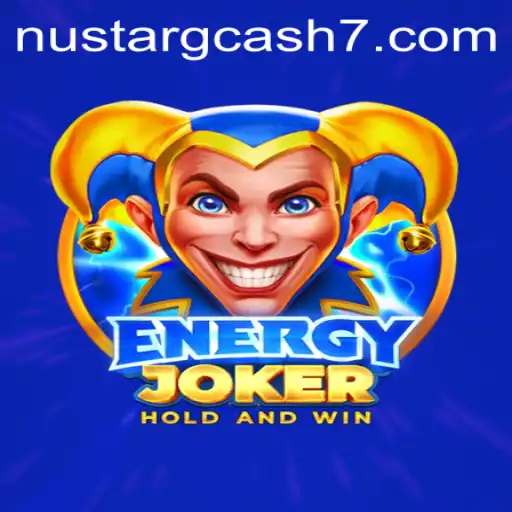 Unraveling EnergyJoker: A Comprehensive Guide to Gaming and Earning with NuStar GCash