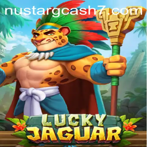 Exploring the Thrills of LuckyJaguar and the Integration of Nustar GCash