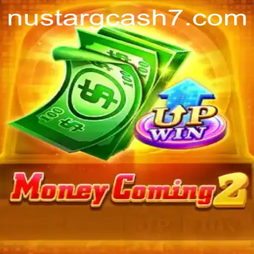 Exploring MoneyComing2: A New Era of Gaming with Nustar Gcash