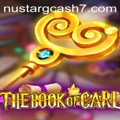 Discover the World of 'TheBookofCarl': A New Gaming Experience with Nustar GCash Integration