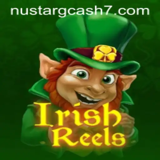 Exploring the Thrilling World of IrishReels and NuStar GCash