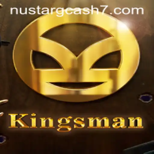 Unveiling Kingsman: A Journey into Nustar GCash Adventures