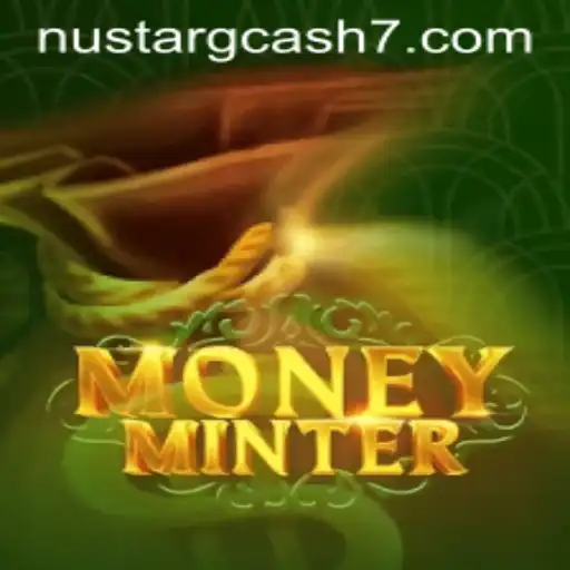 The Thrilling World of MoneyMinter: A Guide to Navigating the Game and NuStar Gcash