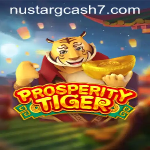Exploring the Fascinating World of ProsperityTiger and Nustar GCash