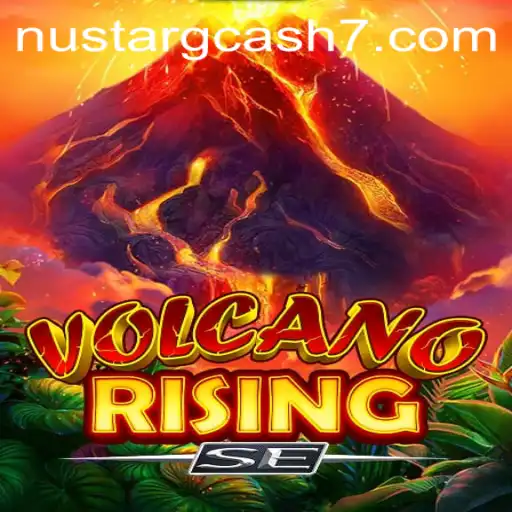 Exploring VolcanoRisingSE: A Thrilling Adventure with NuStar GCash